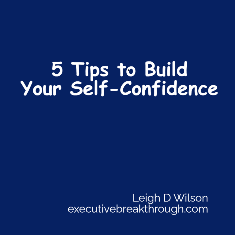 5 Tips to Build Your Self-Confidence