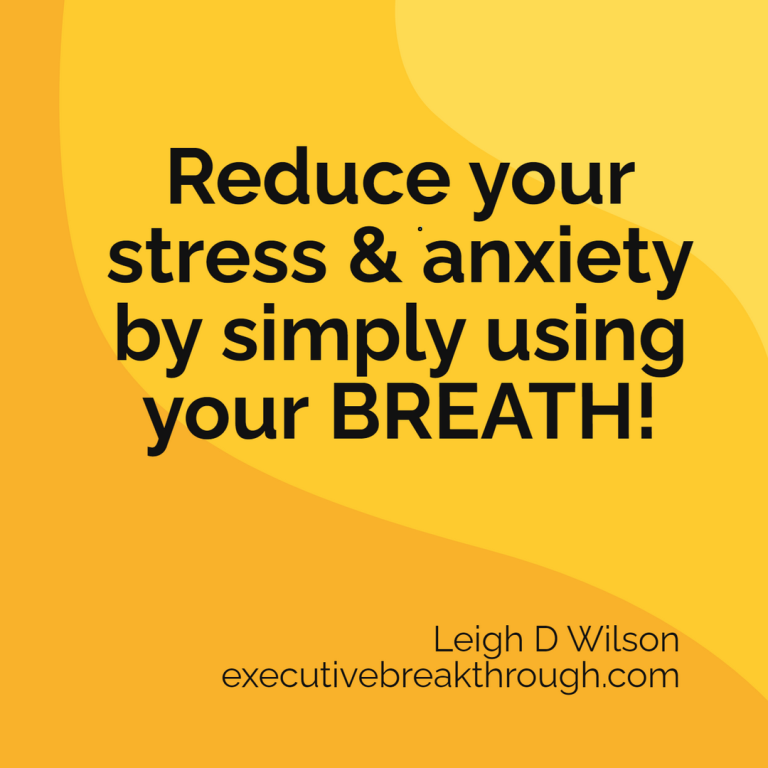 Reduce your stress & anxiety by simply using your breath