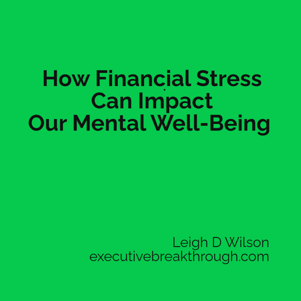 How Financial Stress Can Impact Our Mental Well-Being