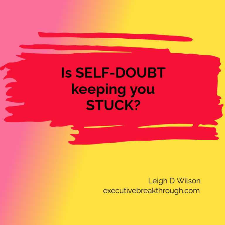 Is self-doubt keeping you stuck?