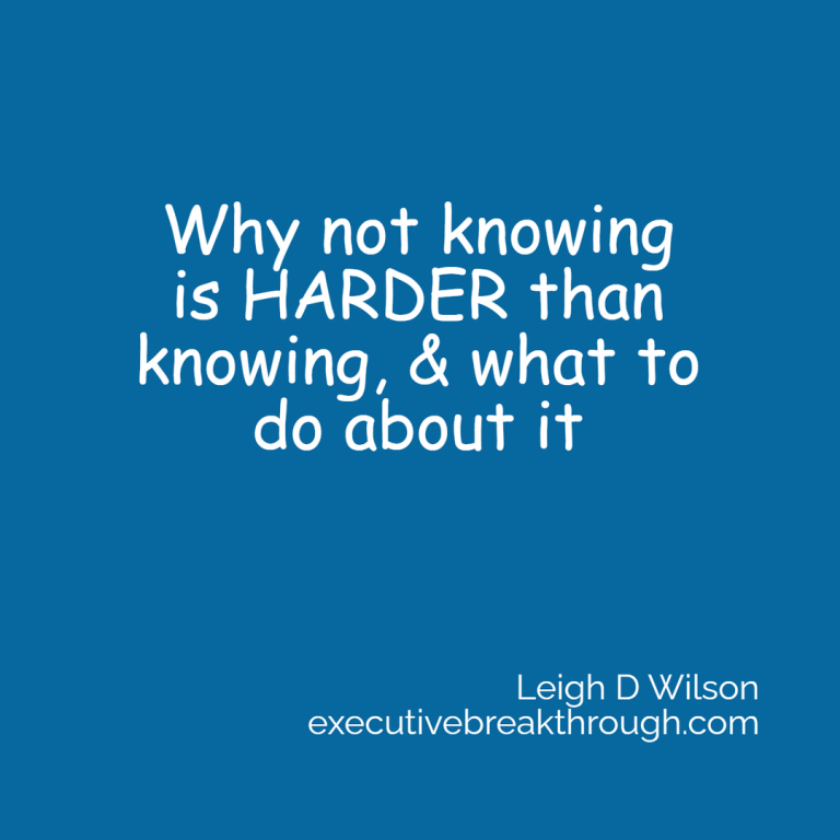 Why not knowing is harder than knowing & what to do about it