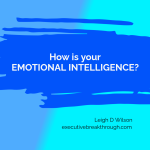 How is your emotional intelligence?