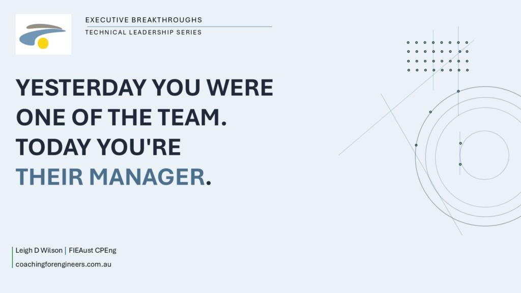 Yesterday You Were One of the Team. Today You’re Their Manager.